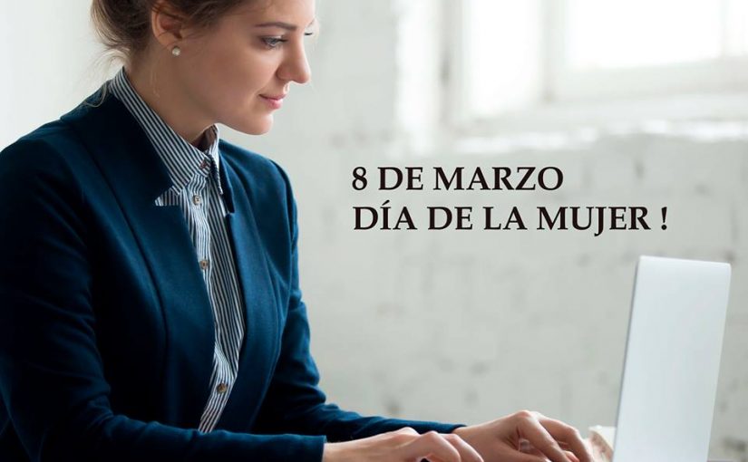 Saludamos a todas las Mujeres en su día