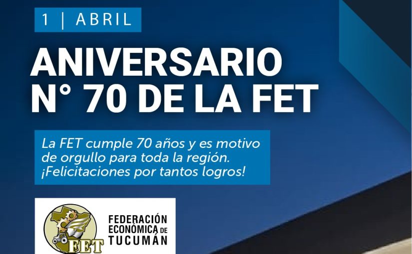 Aniversario N° 70 de la Federación Económica de Tucumán